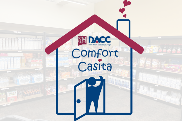 Graphic of a house outline with the text “Comfort Casita” and logos for NMSU and Doña Ana Community College, over a background image of shelves stocked with food items.
