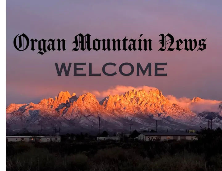Welcome to Organ Mountain News