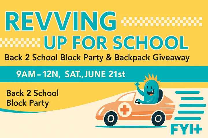FYI+ hosts free back-to-school block party and backpack giveaway this Saturday